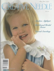 May/June 1999:  Shadow Applique', Beribboned Bridal Garter, Curved Smocking, Suitable for Framing--heirloom garments for boys, OFB Christening Gown with lace yoke, Good Ship CN051999  machine embroidery boat purse with sailor dolls,   free smocking plate Cream Elegance